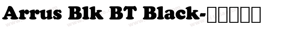 Arrus Blk BT Black字体转换